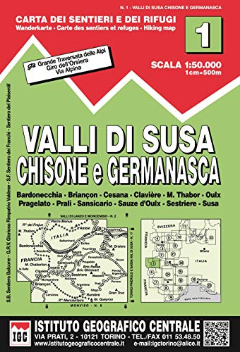 Stock image for IGC Italien 1 : 50 000 Wanderkarte 01 Valli di Susa, Chisone e Germanasca for sale by Blackwell's