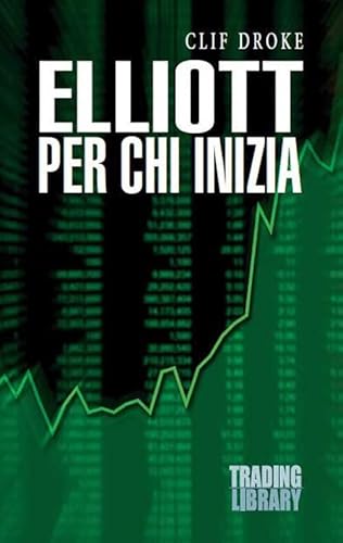 Imagen de archivo de ELLIOTT PER CHI INIZIA (ita) a la venta por Brook Bookstore