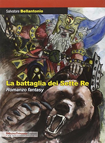 9788896490518: La battaglia dei sette re