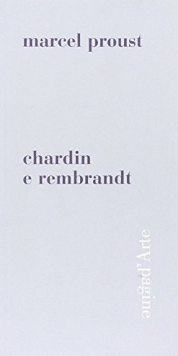 9788896529034: Chardin e Rembrandt. Ediz. illustrata (Sintomi)