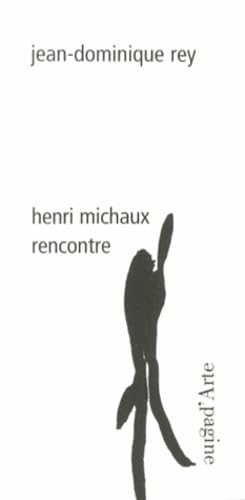 9788896529522: Henri Michaux, Rencontre