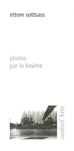 9788896529645: Photos par la fentre. Ediz. illustrata (Ciel vague)