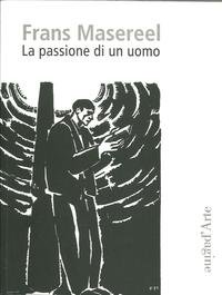 9788896529652: La passione di un uomo. Ediz. illustrata (Aprica)