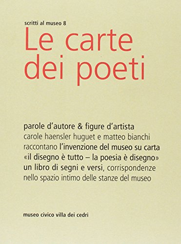 9788896529768: Le carte dei poeti. Parole d'autore & figure d'artista