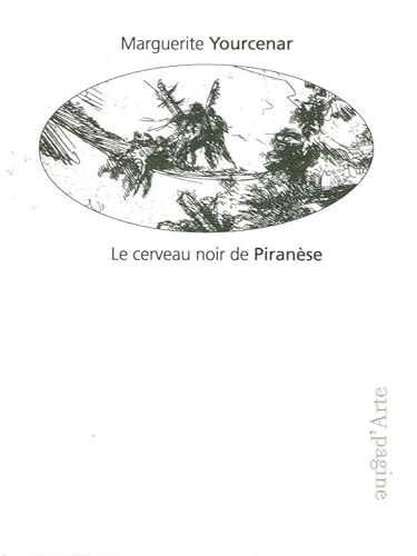 9788896529829: Le cerveau noir de Piranse. Les prisons imaginaires. 16 gravures de Piranse (Moto&images)