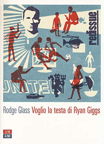 Stock image for Voglio la testa di Ryan Giggs for sale by libreriauniversitaria.it