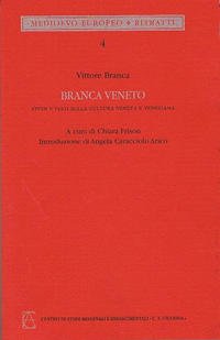 9788896543085: Branca Veneto. Studi e testi sulla cultura veneta e veneziana.