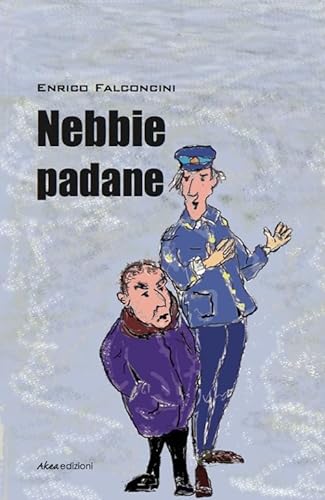 Beispielbild fr Nebbie padane zum Verkauf von libreriauniversitaria.it