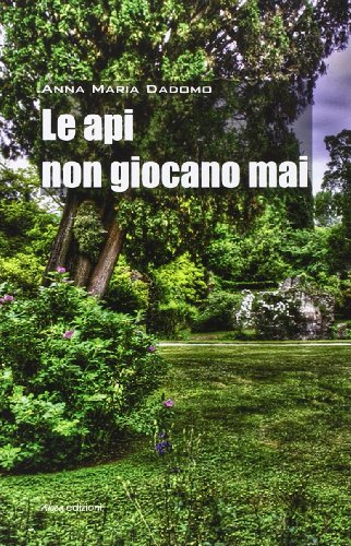 9788896553282: Le api non giocano mai (Scripta)