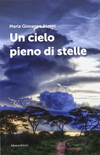 Beispielbild fr Un cielo pieno di stelle zum Verkauf von libreriauniversitaria.it