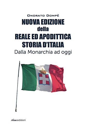 Beispielbild fr Reale e apodittica storia d'Italia zum Verkauf von libreriauniversitaria.it