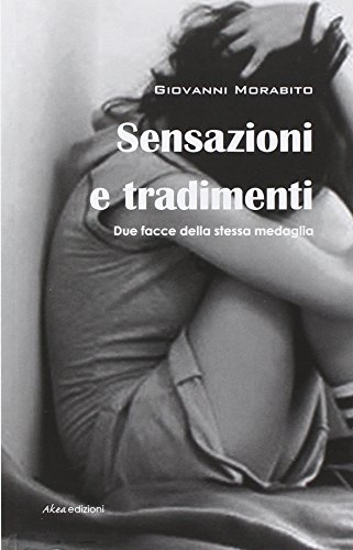 Beispielbild fr Sensazioni e tradimenti zum Verkauf von libreriauniversitaria.it