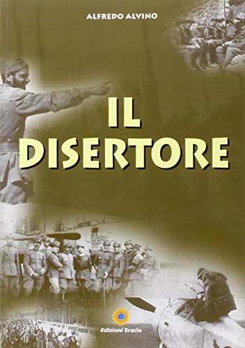 9788896561294: Il disertore (Narrativa)