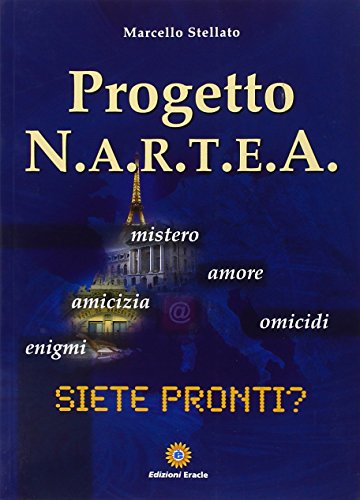 9788896561614: Progetto N.A.R.T.E.A. (Narrativa)