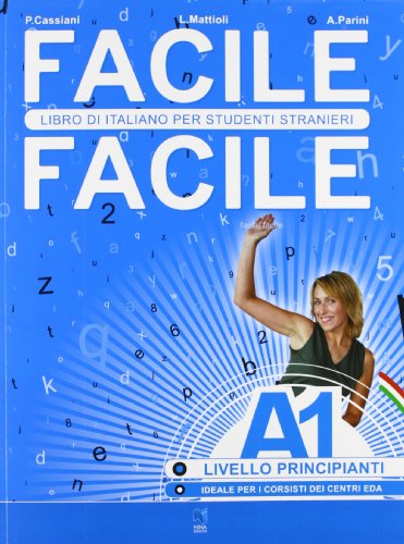 9788896568002: Facile facile. Libro di italiano per studenti stranieri. A1 livello principianti