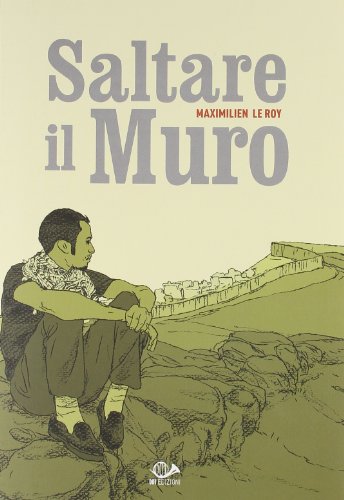 9788896573341: Saltare il muro