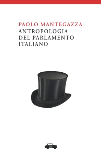 Beispielbild fr Antropologia del Parlamento Italiano (Italian Edition) zum Verkauf von Lucky's Textbooks