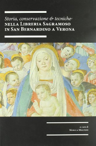 9788896600337: Storia, conservazione e tecniche nella libreria Sagramoso in San Bernardino a Verona