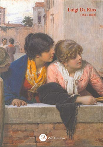 Imagen de archivo de Luigi Da Rios ( 1843-1892 ) a la venta por Luigi De Bei