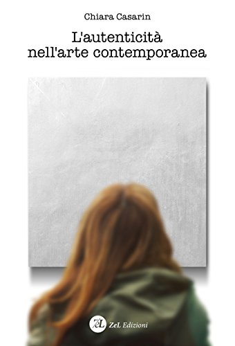 Stock image for L'autenticit nell'arte contemporanea for sale by Brook Bookstore