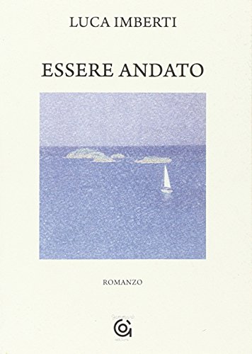 9788896647158: Essere andato (Maia)