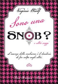 Imagen de archivo de Sono una snob? e altri saggi a la venta por WorldofBooks