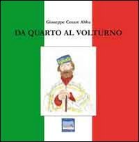 Beispielbild fr Da Quarto al Volturno zum Verkauf von libreriauniversitaria.it