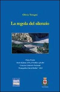 Beispielbild fr La regola del silenzio zum Verkauf von libreriauniversitaria.it