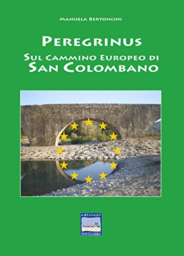 Beispielbild fr Peregrinus. Sul cammino Europeo di San Girolamo zum Verkauf von WorldofBooks
