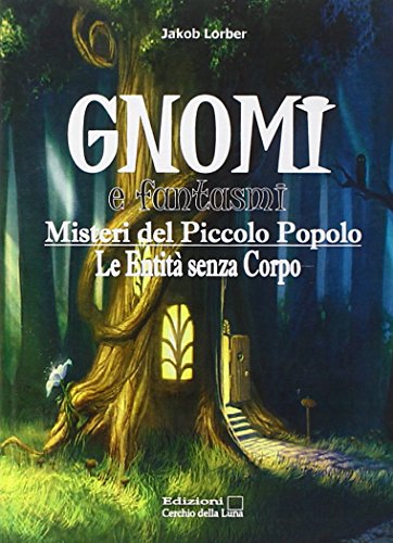 Stock image for Gnomi e fantasmi for sale by libreriauniversitaria.it