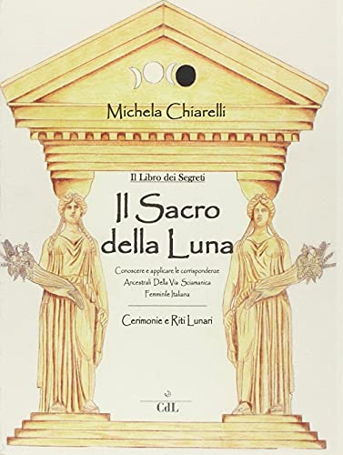 Stock image for Il sacro della luna for sale by WorldofBooks