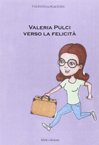 9788896701645: Valeria Pulci verso la felicit (The other)