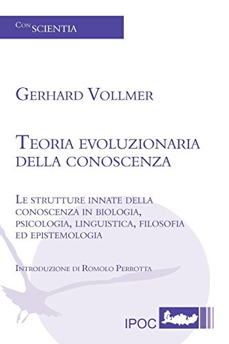 Teoria Evoluzionaria Della Conoscenza (Italian Edition) (9788896732809) by Vollmer, Gerhard