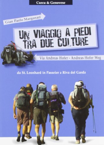 Stock image for Un viaggio a piedi tra due culture for sale by medimops
