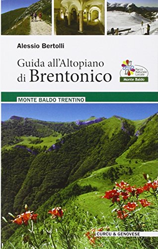 9788896737842: Guida all'Altopiano di Brentonico. Monte Baldo Trentino