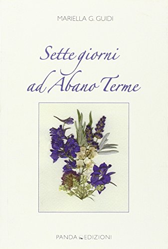 9788896753354: Sette giorni ad Abano Terme