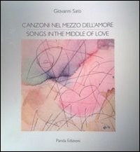 9788896753538: Canzoni nel mezzo dell'amore