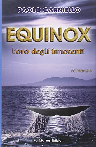 9788896753545: Equinox. L'oro degli innocenti (Movie)