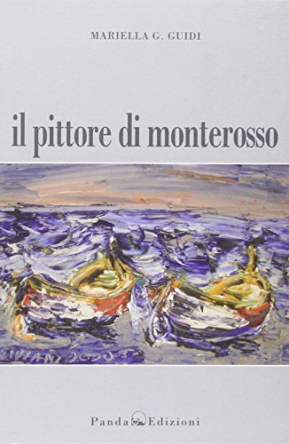 Imagen de archivo de Il pittore di Monterosso a la venta por Reuseabook