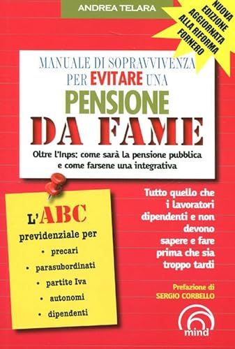 9788896785232: Manuale di sopravvivenza per evitare una pensione da fame