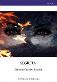 9788896797044: Segreta (Sogni)