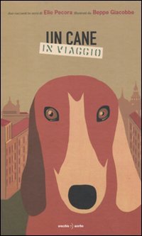 Stock image for Un cane in viaggio for sale by libreriauniversitaria.it