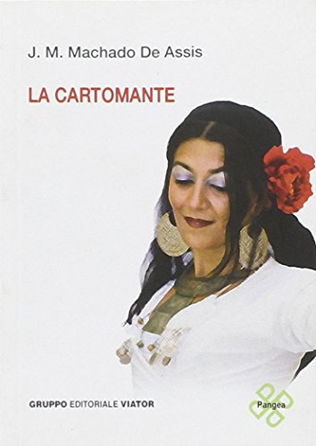 La cartomante. Ediz. italiano e portoghese (9788896813249) by Machado De Assis