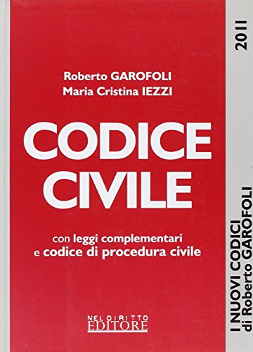 9788896814949: Codice civile. Con leggi complementari e Codice di procedura civile (I nuovi codici)
