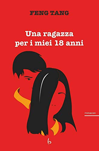 Stock image for Una ragazza per i miei 18 anni for sale by Brook Bookstore