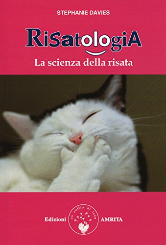 9788896865484: Risatologia. La scienza della risata