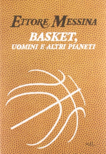 Beispielbild fr Basket, uomini e altri pianeti zum Verkauf von medimops