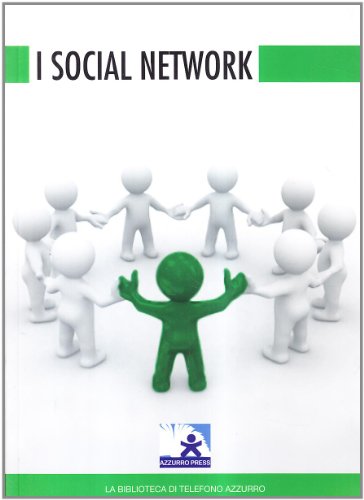 9788896888025: I social network (La biblioteca di Telefono Azzurro)