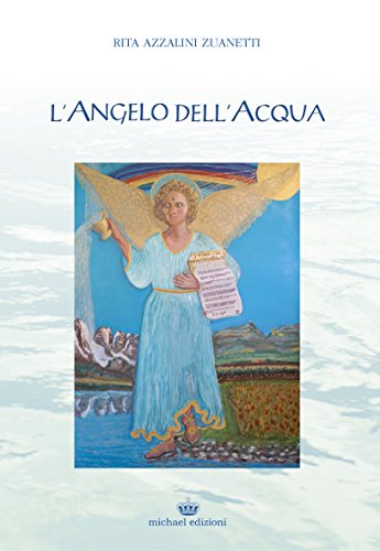 Beispielbild fr L'angelo dell'acqua. zum Verkauf von medimops