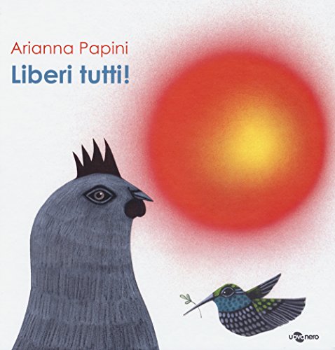 Stock image for PAPINI ARIANNA - LIBERI TUTTI! for sale by libreriauniversitaria.it